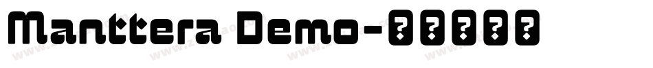 Manttera Demo字体转换